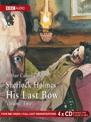 cover image of Sherlock Holmes His Last Bow, Volume 2